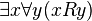 \exists x \forall y (x R y)